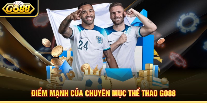 Điểm mạnh của chuyên mục thể thao Go88
