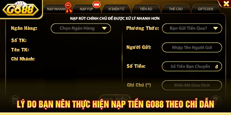 Lý do bạn nên thực hiện nạp tiền Go88 theo chỉ dẫn 